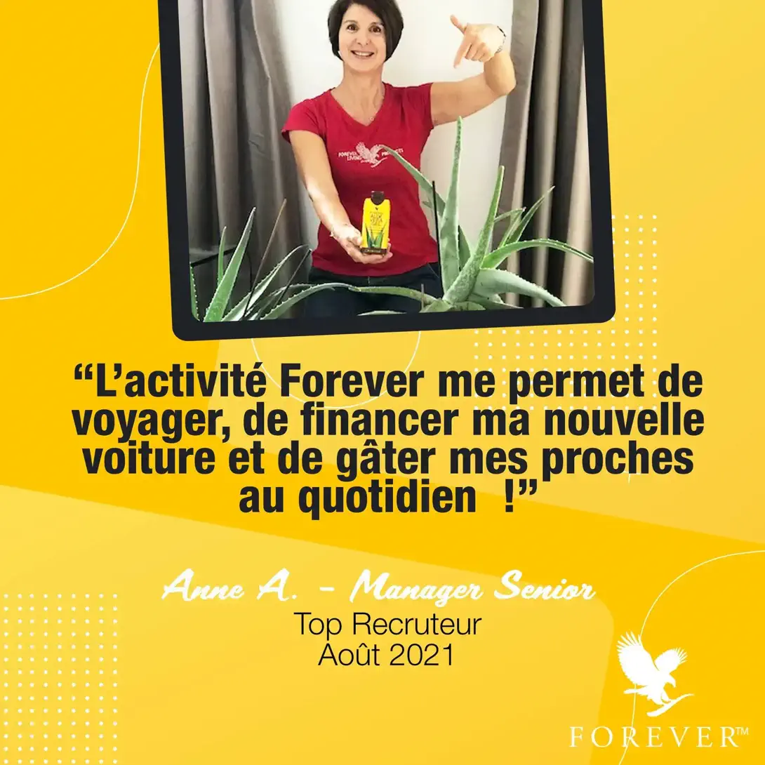 Témoignage Anne A. Manager Senior Forever Living